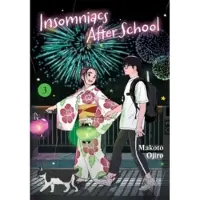 Makoto Ojiro Insomniacs After School, Vol. 3