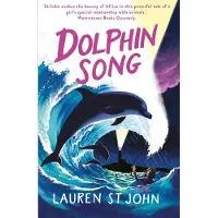 Lauren St John The White Giraffe Series: Dolphin Song