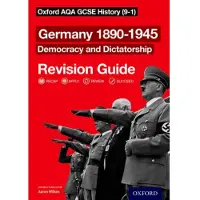 Book Oxford AQA GCSE History: Germany 1890-1945 Democracy and Dictatorship Revision Guide (9-1): Get Revision with Results