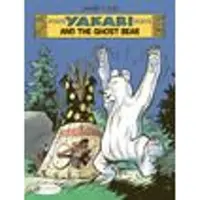 Job Yakari Vol. 23: Yakari and the Ghost Bear