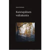 Soininen, Kaistapäisen valtakunta