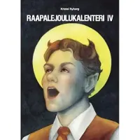 Nyberg, Raapalejoulukalenteri IV - Silmä sammunut auringon