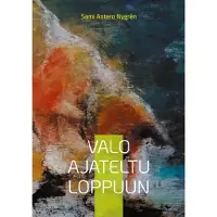 Nygrén, Valo ajateltu loppuun - Runoteos