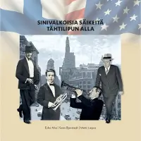Aho, Sinivalkoisia säikeitä tähtilipun alla