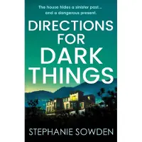 Directions for Dark Things