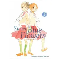 Viz Media, Subs. of Shogakukan Inc Sweet Blue Flowers, Vol. 2