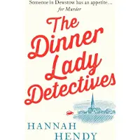 The Dinner Lady Detectives