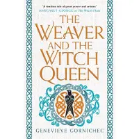 The Weaver and the Witch Queen