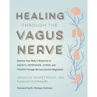 Quarto Publishing Group Healing Through the Vagus Nerve