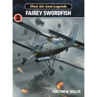 Bookoutlet Fleet Air Arm Legends: Fairey Swordfish