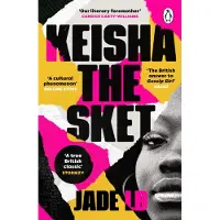 Keisha The Sket: A true British classic. Stormzy