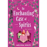 An Enchanting Case of Spirits