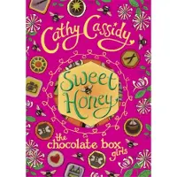 Cathy Cassidy Chocolate Box Girls: Sweet Honey