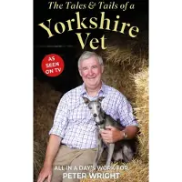 The Tales and Tails of a Yorkshire Vet