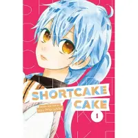 Viz Media, Subs. of Shogakukan Inc Shortcake Cake, Vol. 1