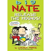 Big Nate: Release the Hounds!