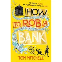 Bookoutlet How to Rob a Bank