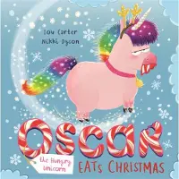 Bookoutlet Oscar the Hungry Unicorn Eats Christmas