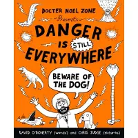 Bookoutlet Danger is Still Everywhere: Beware of the Dog (Danger is Everywhere book 2)