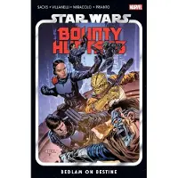 Sacks, Ethan Star Wars: Bounty Hunters Vol. 6 - Bedlam On Bestine
