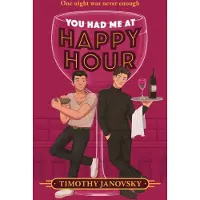 You Had Me At Happy Hour
