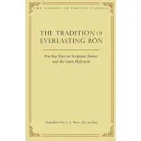 Wisdom Publications The Tradition of Everlasting Bon