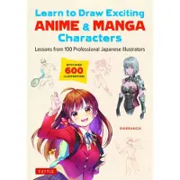Tuttle Publishing Learn to Draw Exciting Anime &amp; Manga Characters