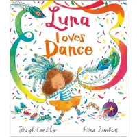 Joseph Coelho Luna Loves Dance