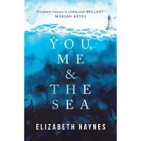 You, Me &amp; the Sea