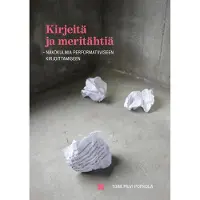 Kirjeitä ja meritähtiä - näkökulmia performatiiviseen kirjoittamiseen