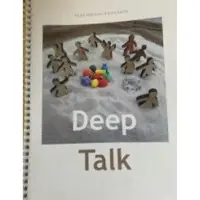 : Valkonen, Deep Talk - Arvojesi kieli yksin tai yhteisössä