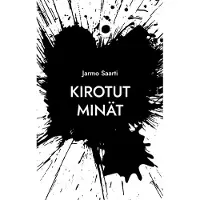 Saarti, Kirotut minät - paholaiskoeteltu liturginen runoteos
