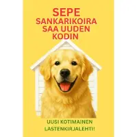 Mäkijärvi, Sepe Sankarikoira saa uuden kodin