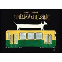 Isotoff, Unelma & Helsinki