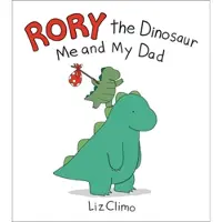Bookoutlet Rory the Dinosaur: Me and My Dad