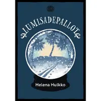 Hulkko, Lumisadepallot