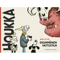 Styve, Houkka - Ensimmäinen vastustaja