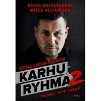 Otava Gustafsberg, Karhuryhmä 2 - Matkalla mielen mestariksi. Tapaus: Ilpo Larha