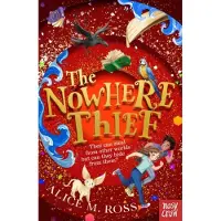 Nosy Crow The Nowhere Thief