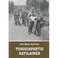 Hyttinen, Tuhoojapartio Ratilainen - romaani