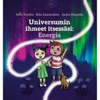 Torkko, Universumin ihmeet itsessäsi - Energia