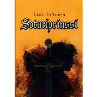 Halinen, Soturiprinssi - Haukka ja Tuliruusu 1