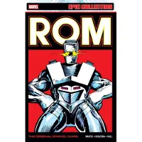 Marvel Comics Rom Epic Collection: The Original Marvel Years Vol. 3