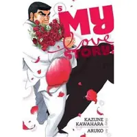 Viz Media, Subs. of Shogakukan Inc My Love Story!!, Vol. 5