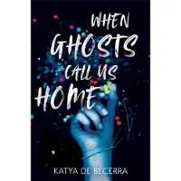 Pan Macmillan When Ghosts Call Us Home