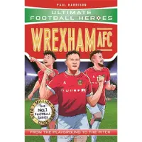 Bookoutlet Wrexham AFC (Ultimate Football Heroes - The No.1 football series)