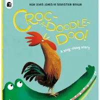 Huw Lewis Jones Croc-a-doodle-doo!