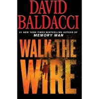 Walk the Wire
