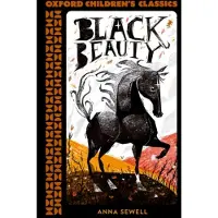 Anna Sewell Oxford Children's Classics: Black Beauty