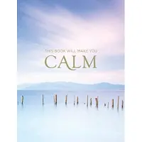 SUMMERSDALE PUBLISHERS This Book Will Make You Calm